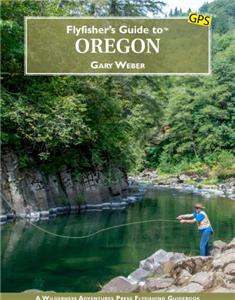 Flyfisher's Guide to Oregon